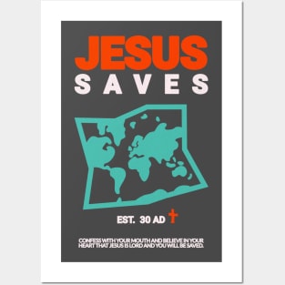 Jesus Saves The World Posters and Art